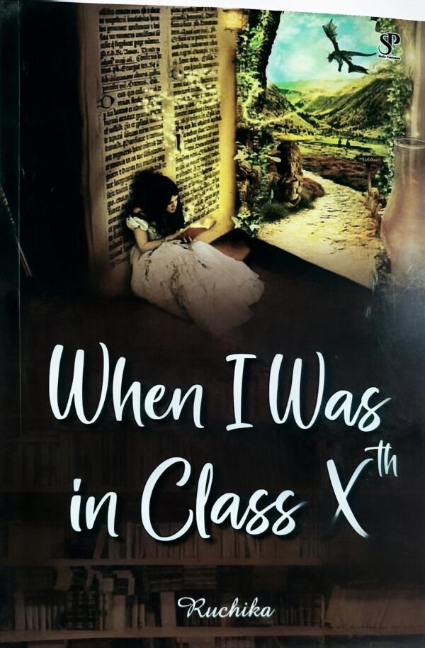 When I Was in Class 10th